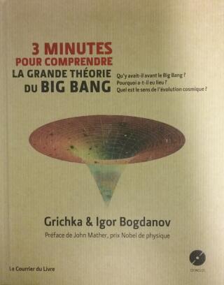 Couverture de 3 minutes pour comprendre la grande théorie du Big Bang