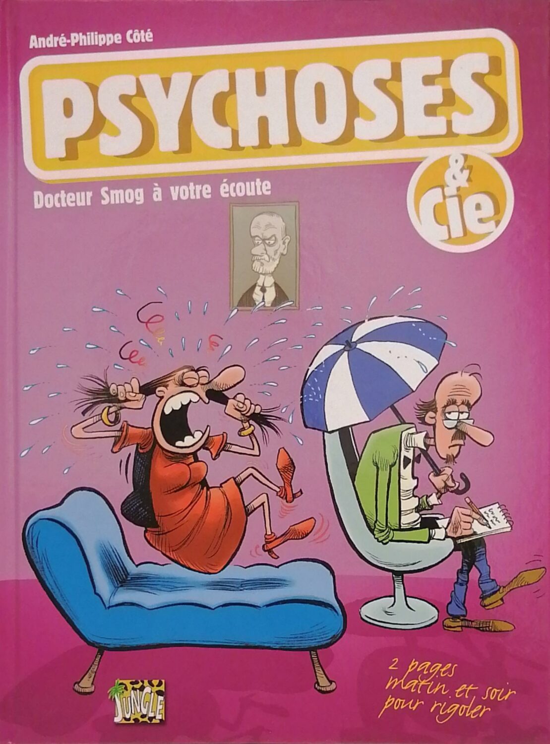 Couverture de Psychoses et cie Tome 1 : Docteur Smog à votre écoute