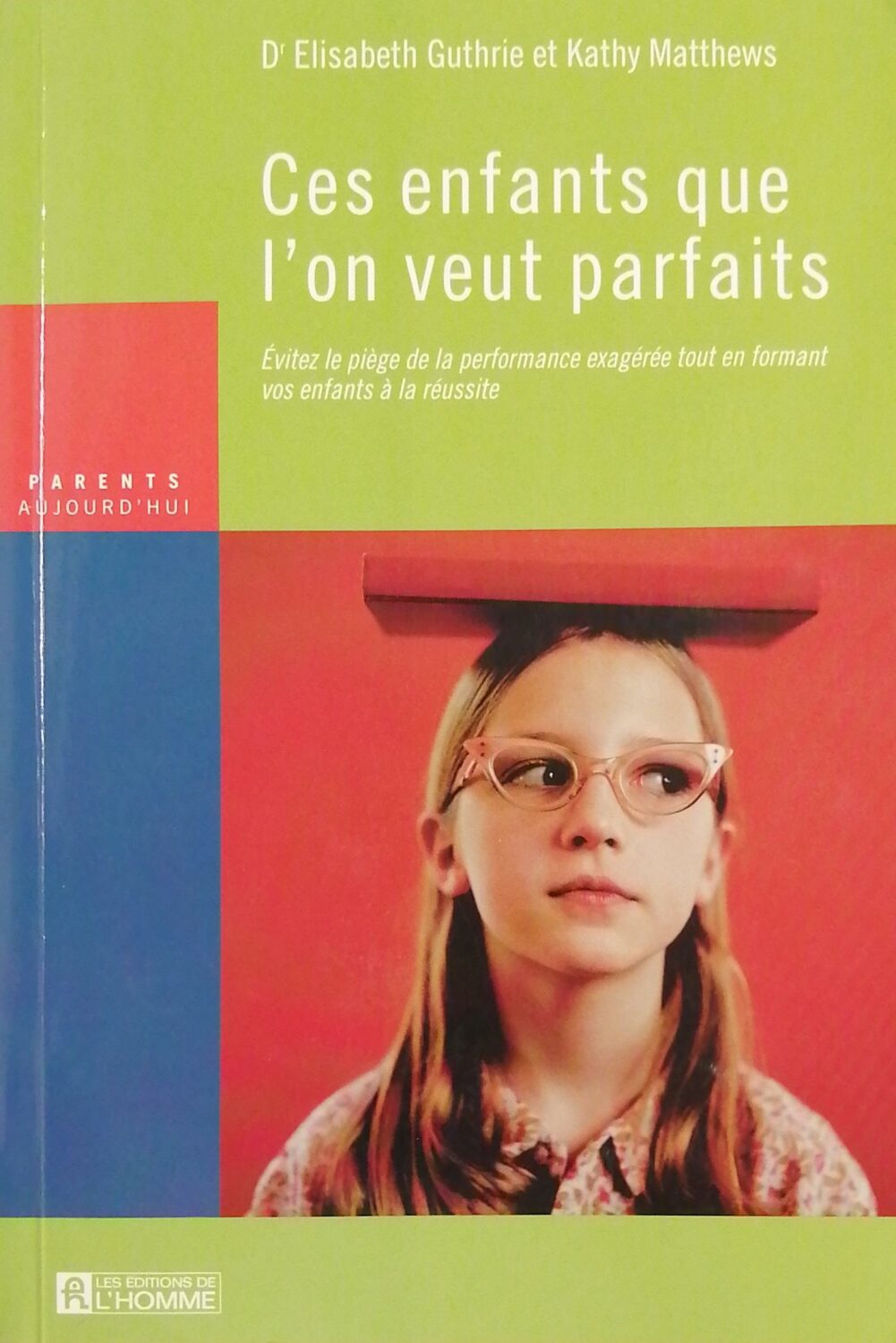 Couverture de Ces enfants que l'on veut parfaits