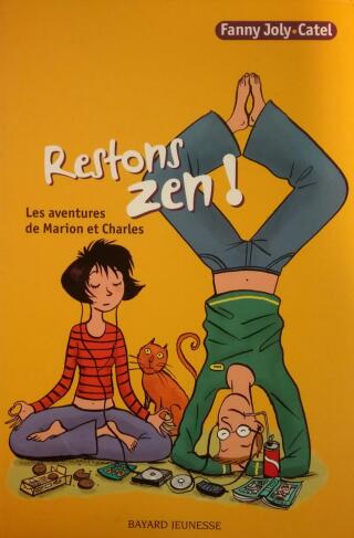 Couverture de Les aventures de Marion et Charles Tome 3 : Restons zen !