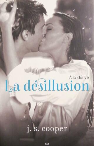 Couverture de À la dérive Tome 2 : La désillusion