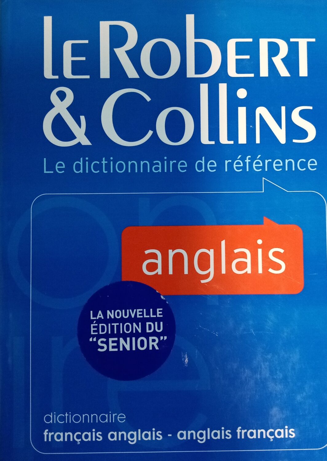 Couverture de Le Robert et Collins : Dictionnaire français anglais 8e édition