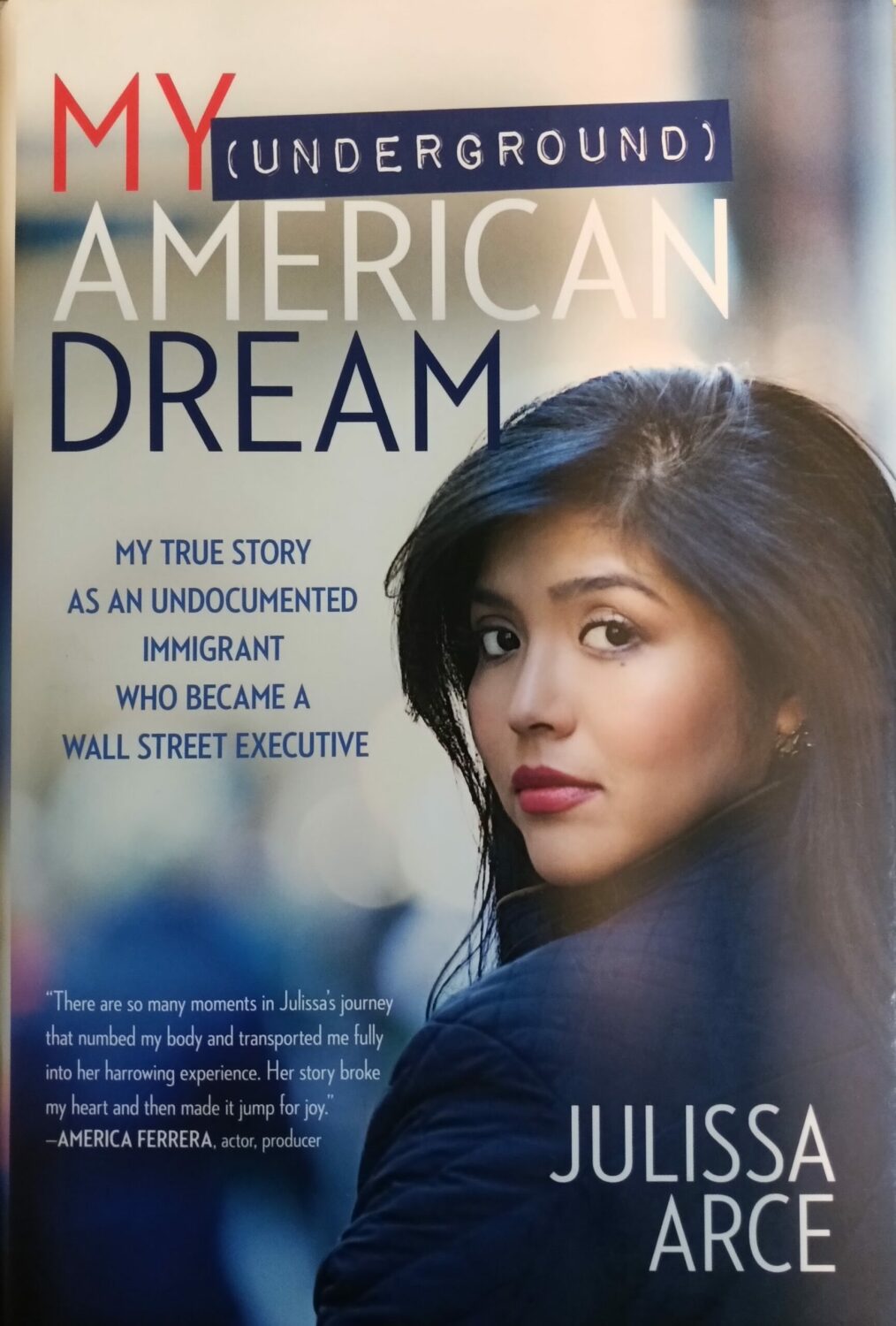Couverture de My (Underground) American Dream : My True Story as an Undocumented Immigrant Who Became a Wall Street Executive