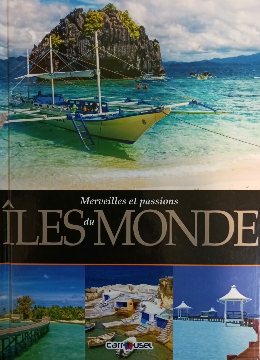 Couverture de Merveilles et passion : Îles du monde