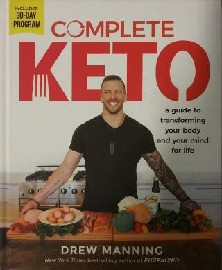 Couverture de Complete Keto : A Guide to Transforming Your Body and Your Mind For Life