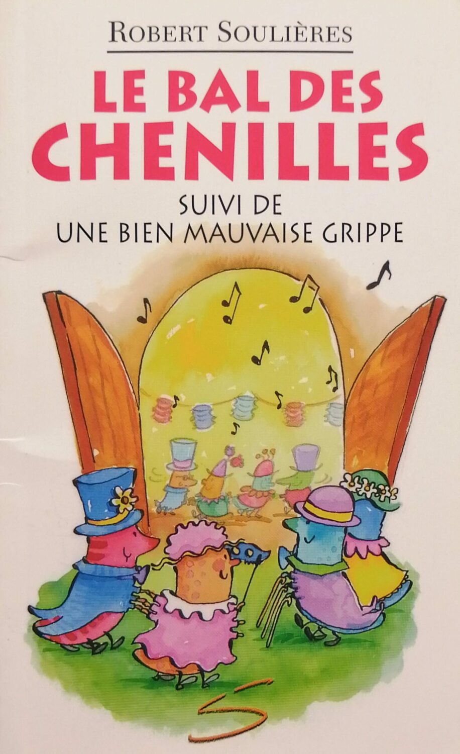 Couverture de Le bal des chenilles/Une bien mauvaise grippe