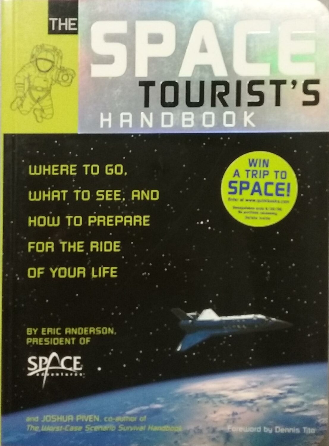 Couverture de Space Tourist's Handbook : Where to Go, What to See, and How to Prepare for the Ride of your Life