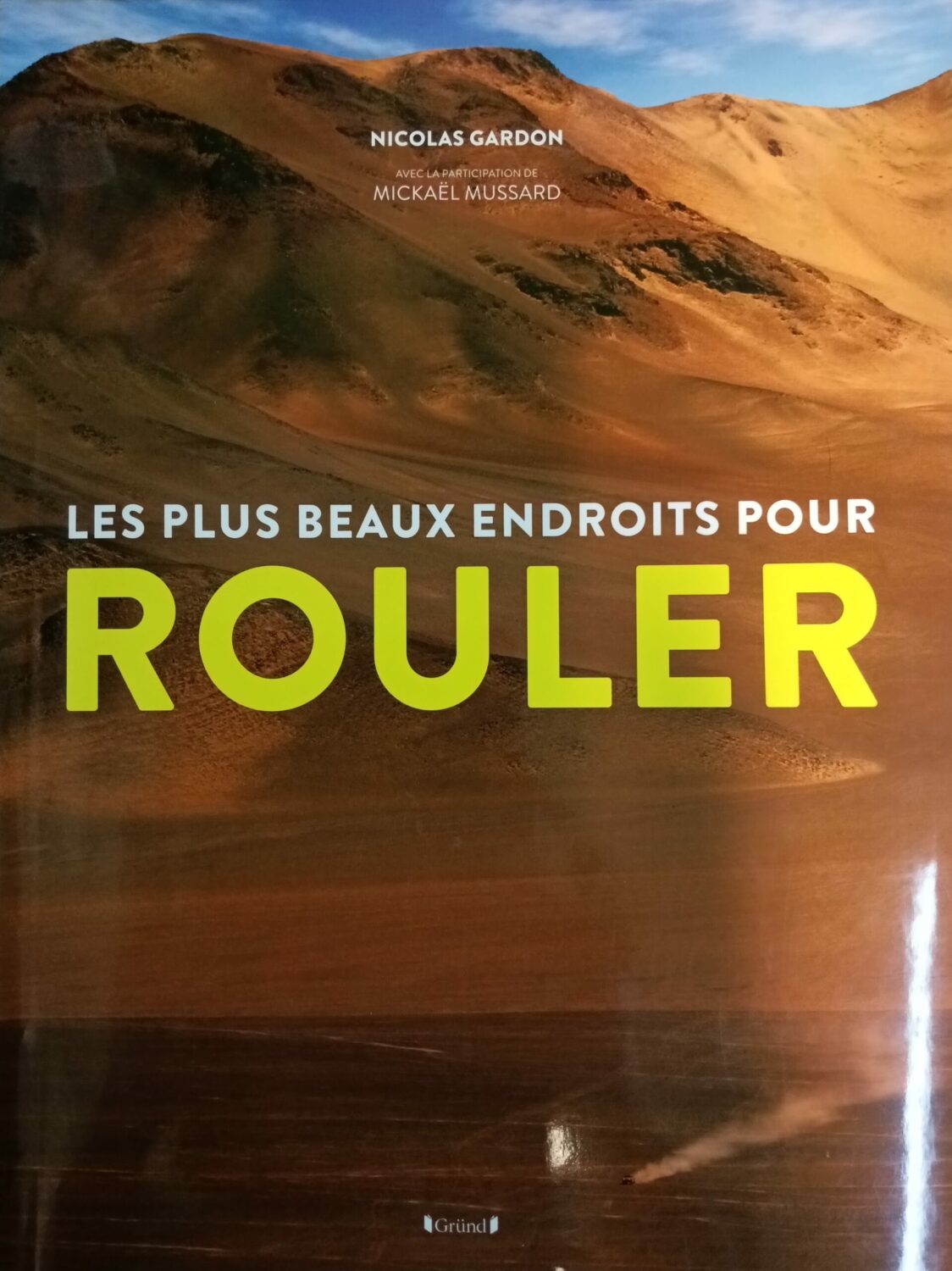 Couverture de Les plus beaux endroits pour rouler
