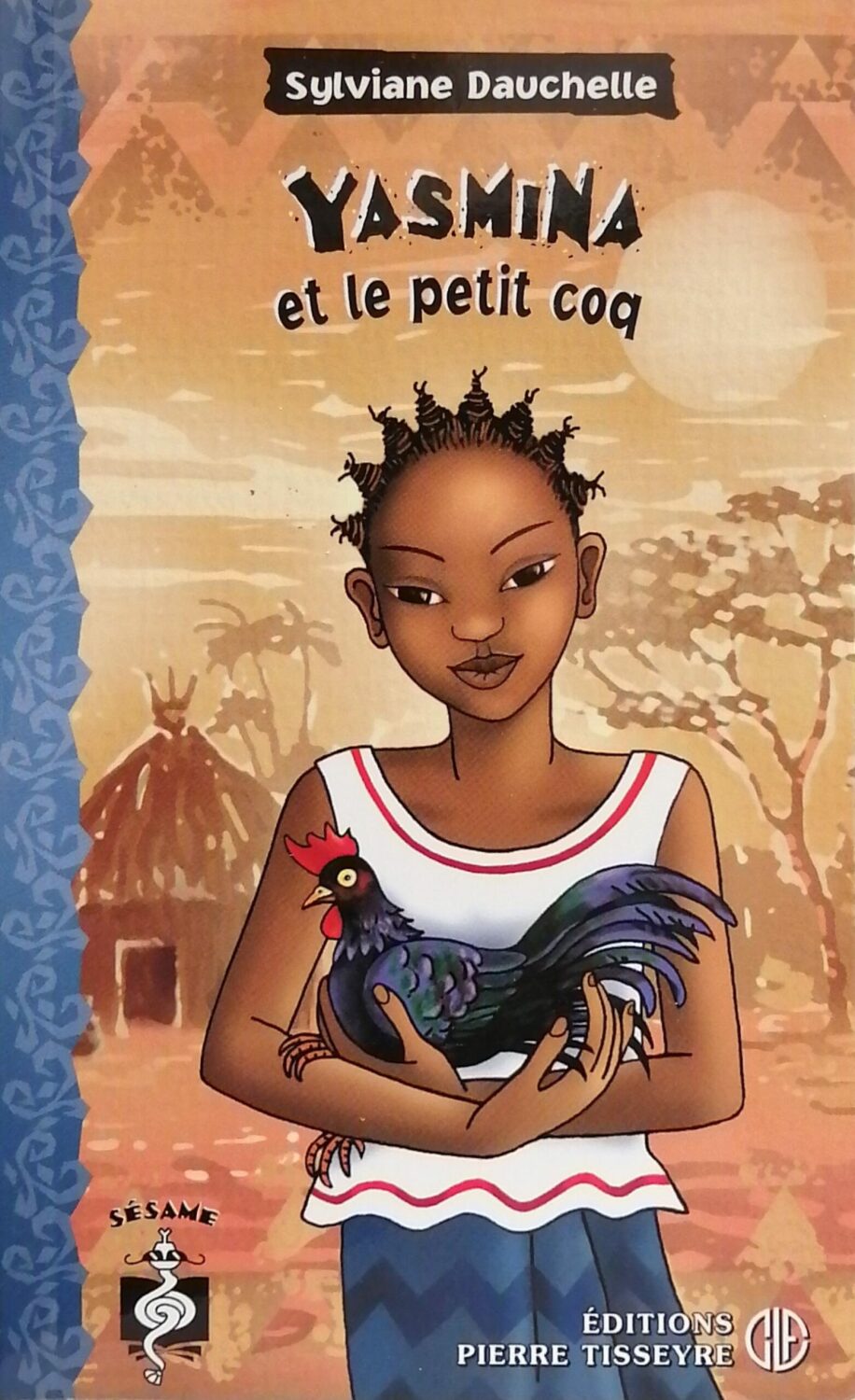 Couverture de Yasmina et le petit coq