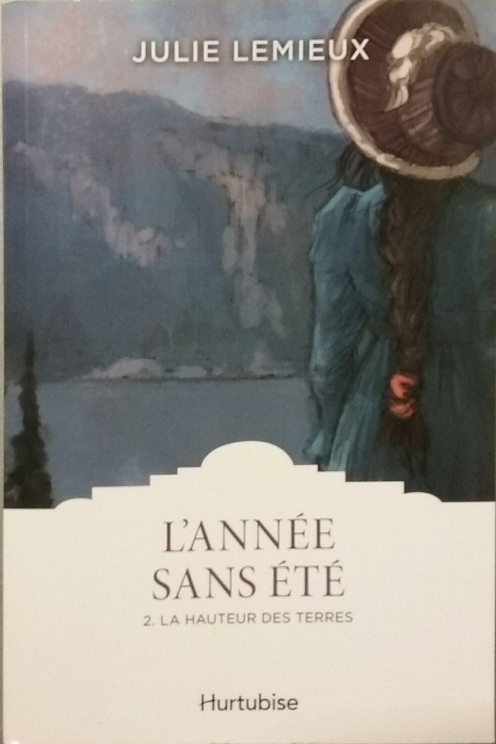Couverture de L&rsquo;année sans été Tome 2 : La hauteur des terres