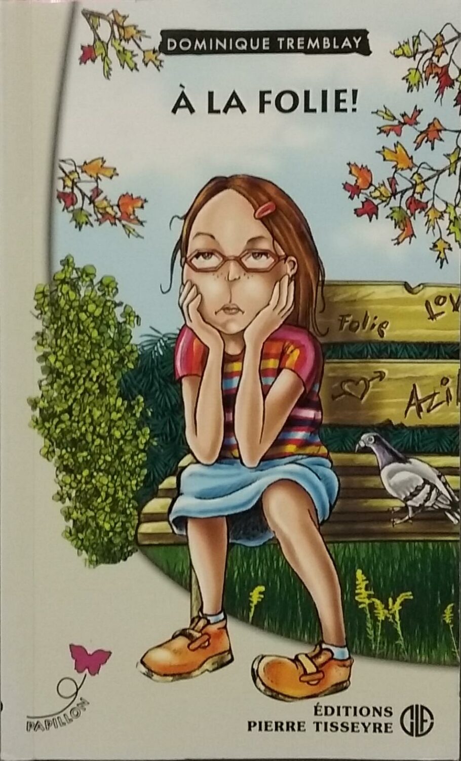 Couverture de À la folie !
