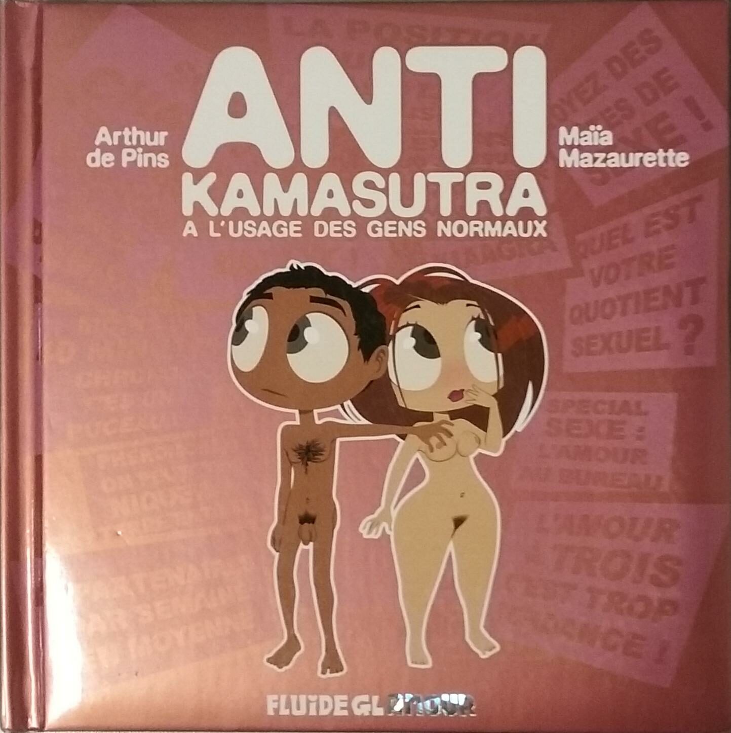 Couverture de Anti Kamasutra à l&rsquo;usage des gens normaux