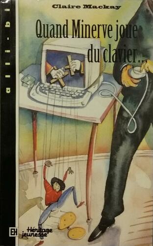 Couverture de Quand Minerve joue du clavier…