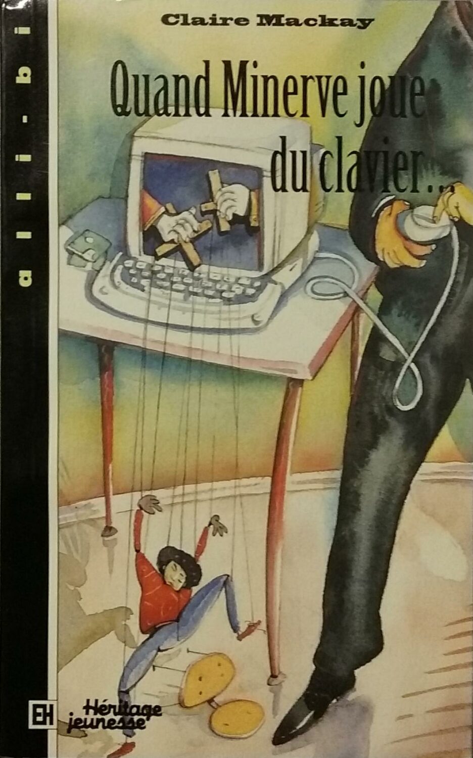 Couverture de Quand Minerve joue du clavier…