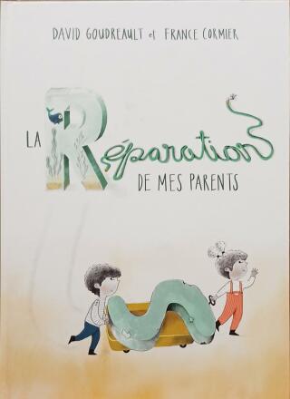 Couverture de La réparation de mes parents : Une belle histoire de rupture