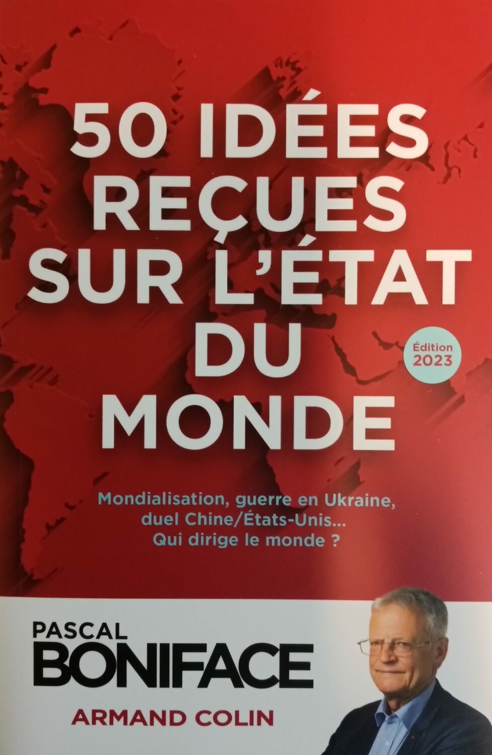 Couverture de 50 idées reçues sur l&rsquo;état du monde 2023