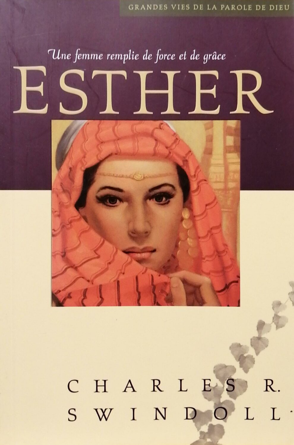 Couverture de Esther : Une femme remplie de force et de grâce