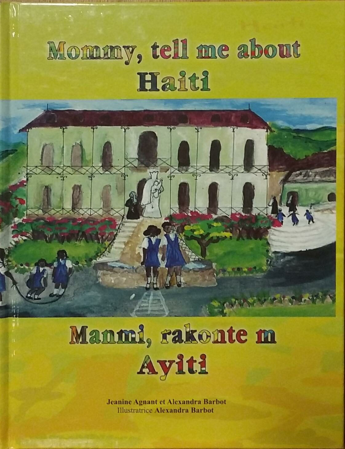 Couverture de Mommy, tell me about Haiti/Manmi, rakonte m Ayiti