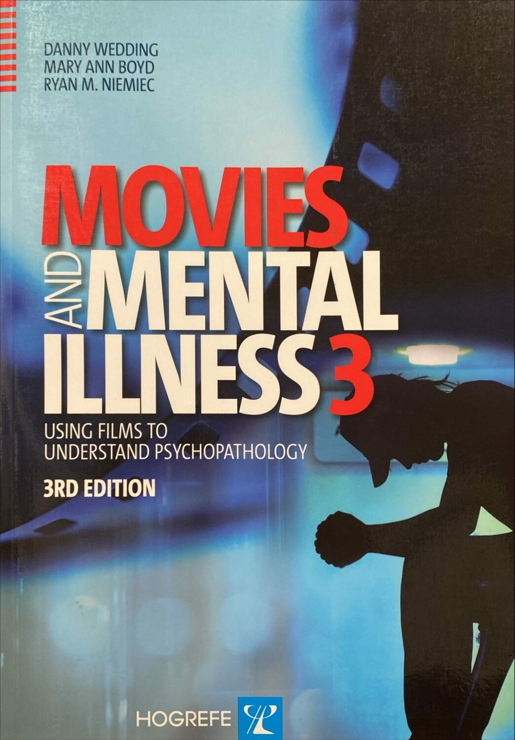 Couverture de Movies and Mental Illness : Using Films to Understand Psychopathology 3rd edition