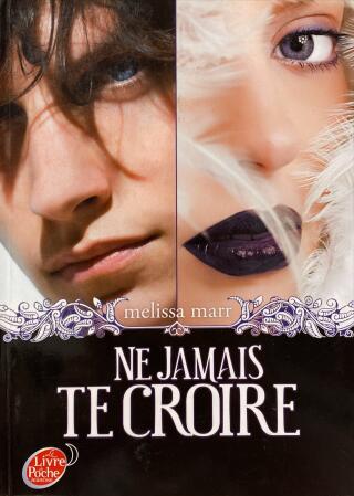 Couverture de Ne jamais Tome 2 : Ne jamais te croire