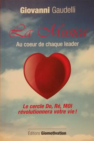 Couverture de La Musica au coeur de chaque leader : Le cercle Do, Ré, Moi révolutionnera votre vie !