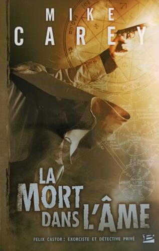 Couverture de Felix Castor Tome 3 : La mort dans l&rsquo;âme
