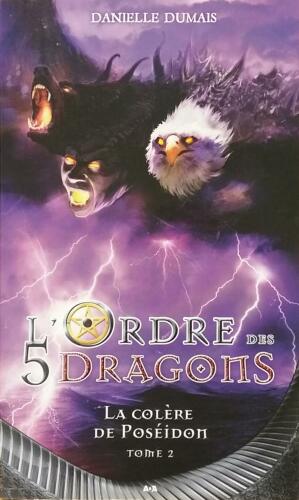 Couverture de L'ordre des 5 dragons Tome 2 : La colère de Poséidon