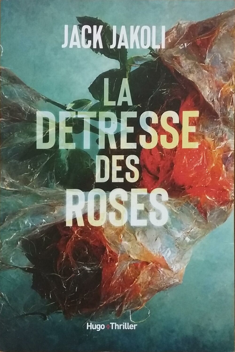Couverture de La détresse des roses