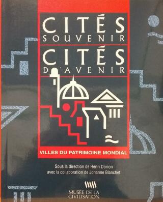 Couverture de Cités souvenir, cités d'avenir : Villes du partimoine mondial