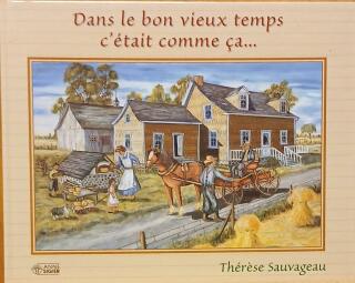 Couverture de Dans le bon vieux temps c'était comme ça...