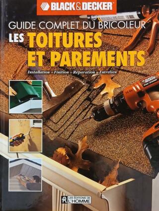 Couverture de Guide complet du bricoleur : Les toitures et les parements