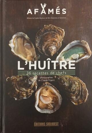 Couverture de L'huître : 36 recettes de chefs