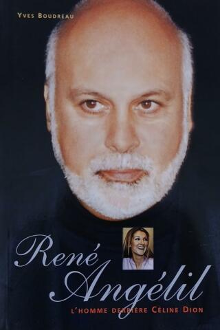 Couverture de René Angélil : L'homme derrière Céline Dion