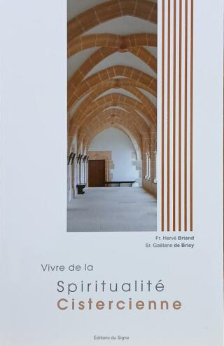 Couverture de Vivre de la spiritualité Cistercienne