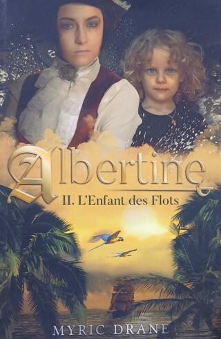 Couverture de Albertine Tome 2 : L'enfant des flots