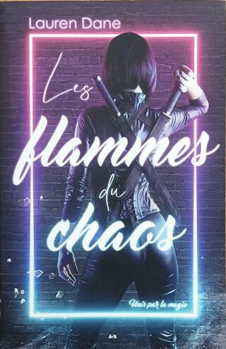 Couverture de Unis par la magie Tome 2 : Les flammes du chaos