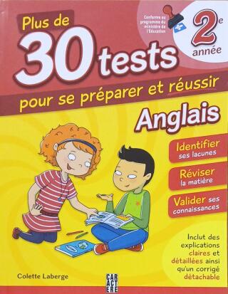 Couverture de Plus de 30 tests pour se préparer et réussir : Anglais 2e année