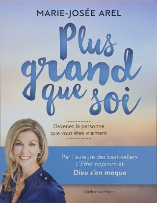Couverture de Plus grand que soi : Devenez la personne que vous êtes vraiment