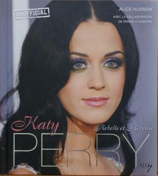 Couverture de Katy Perry rebelle et rêveuse