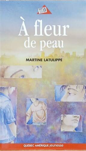 Couverture de À fleur de peau
