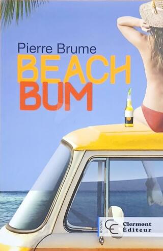 Couverture de Beach Bum Tome 1 : La casa de Nova