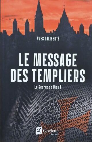 Couverture de Le secret de Dieu Tome 1 : Le message des templiers