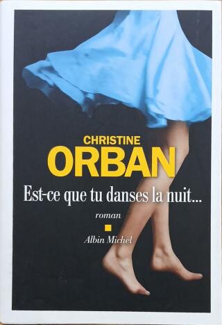 Couverture de Est-ce que tu danses la nuit...