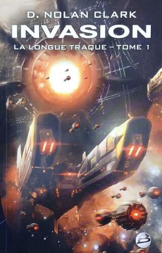 Couverture de La longue traque Tome 1 : Invasion