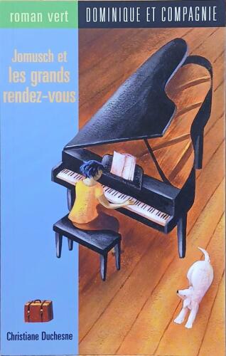 Couverture de Jomusch et les grands rendez-vous