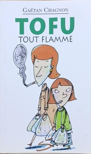 Couverture de Tofu tout flamme