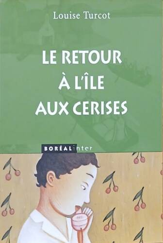 Couverture de Le retour à l'île aux Cerises