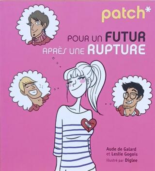 Couverture de Patch : Pour un futur après une rupture