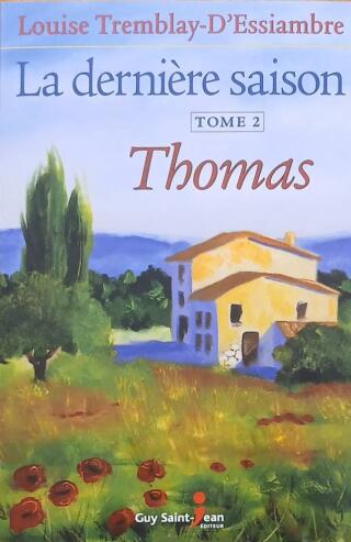 Couverture de La dernière saison Tome 2 : Thomas