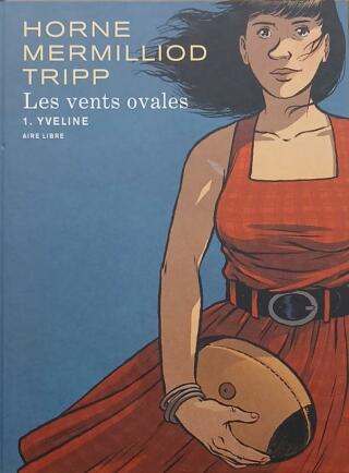 Couverture de Les vents ovales Tome 1 : Yveline